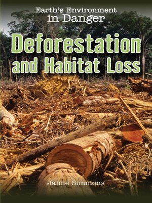cover image of Deforestation and Habitat Loss